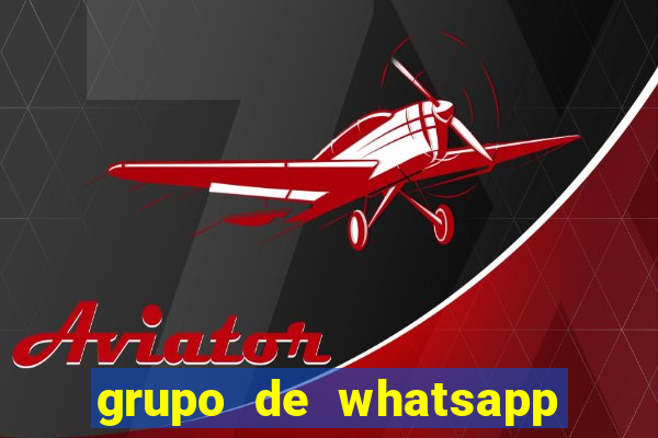 grupo de whatsapp de putaria